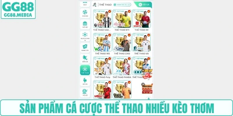 Công Ty TNHH GG88 - Nền Tảng Giải Trí Số Hiện Đại Và Uy Tín 4 Sản phẩm cá cược thể thao nhiều kèo thơm