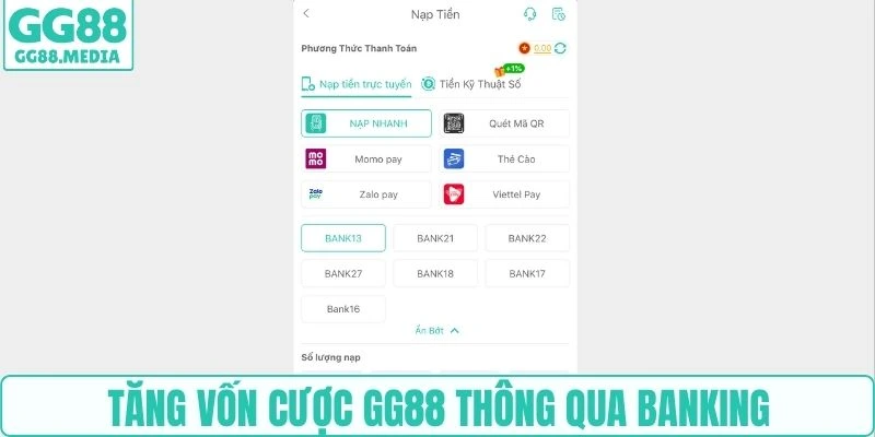 Tăng vốn cược GG88 thông qua banking